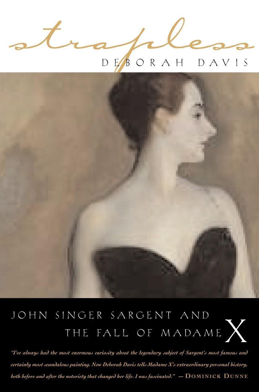 Cover: 9781585423361 | Strapless | John Singer Sargent and the Fall of Madame X | Davis