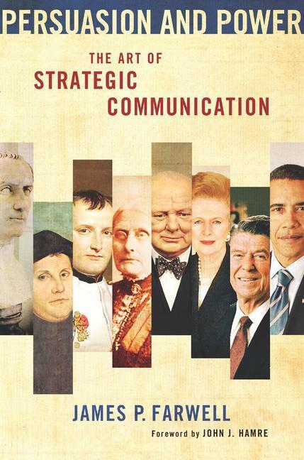 Cover: 9781589019423 | Persuasion and Power | The Art of Strategic Communication | Farwell