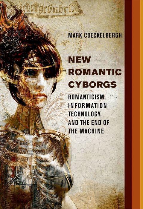 Cover: 9780262035460 | New Romantic Cyborgs | Mark Coeckelbergh | Buch | New Romantic Cyborgs