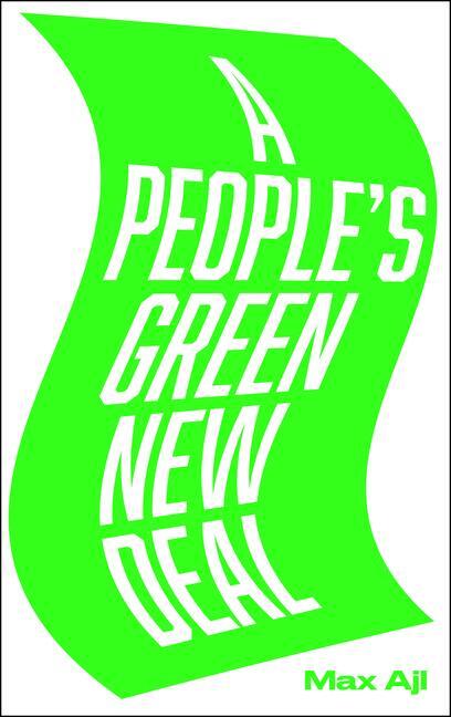Cover: 9780745341750 | A People's Green New Deal | Max Ajl | Taschenbuch | Englisch | 2021