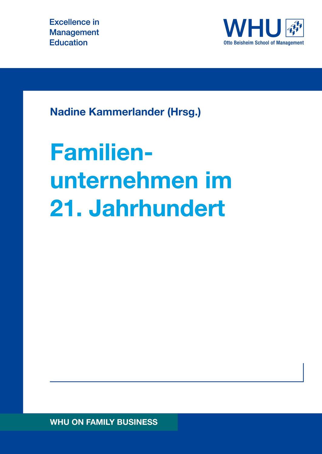 Cover: 9783732382842 | Familienunternehmen im 21. Jahrhundert | Franziska Anne Holle (u. a.)