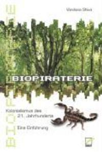 Cover: 9783897714168 | Biopiraterie | Kolonialismus des 21.Jahrhunderts | Taschenbuch | 2002