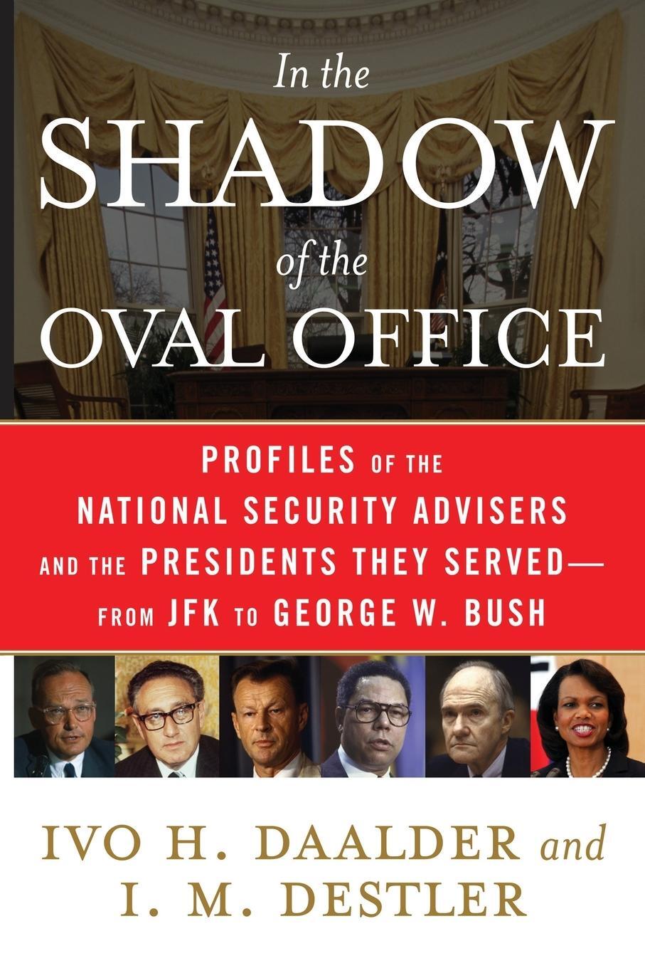 Cover: 9781416553205 | In the Shadow of the Oval Office | Ivo H. Daalder (u. a.) | Buch