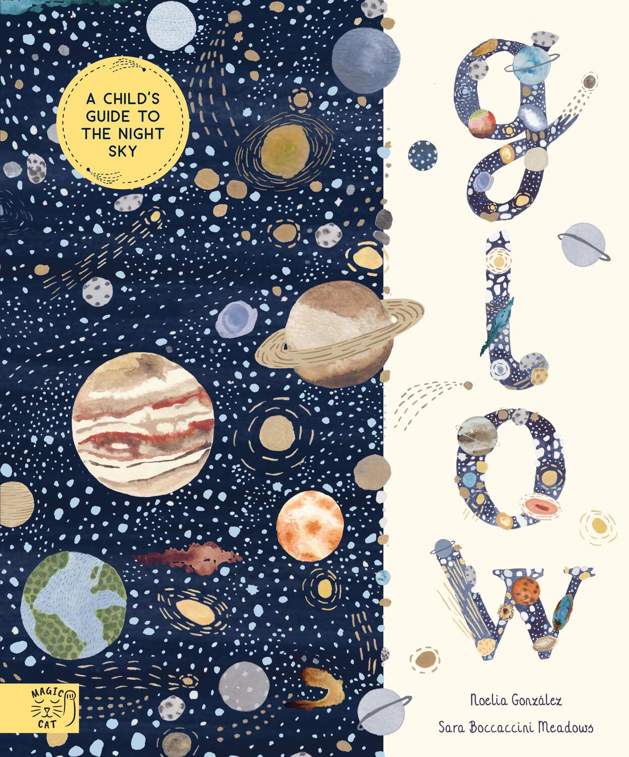 Cover: 9781913520786 | Glow | A Children's Guide to the Night Sky | Noelia González | Buch