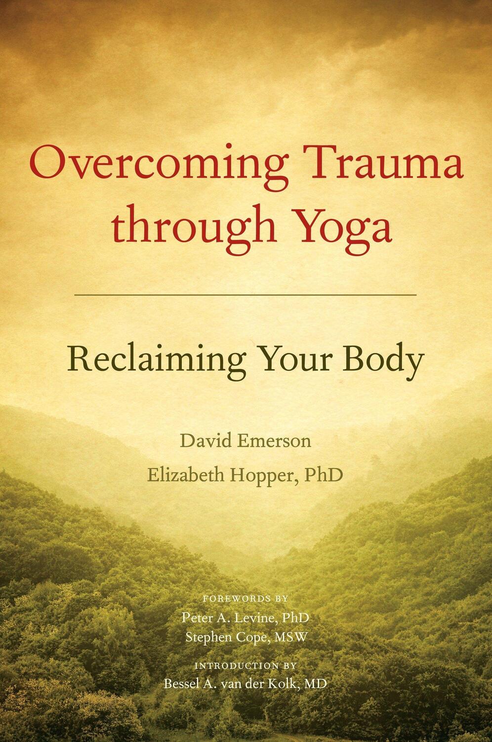 Cover: 9781556439698 | Overcoming Trauma Through Yoga: Reclaiming Your Body | Emerson (u. a.)