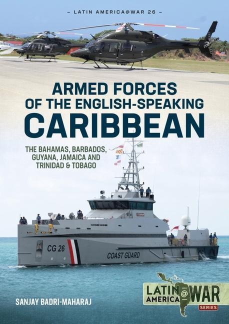 Cover: 9781914377136 | Armed Forces of the English-Speaking Caribbean | Sanjay Badri-Maharaj