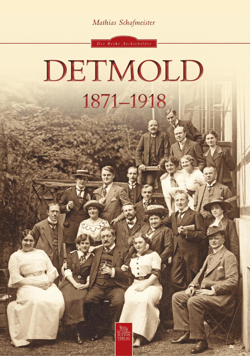 Cover: 9783954001149 | Detmold 1871-1918 | Mathias Schafmeister | Taschenbuch | Paperback