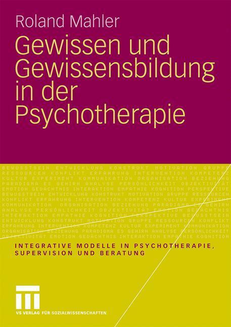 Cover: 9783531166957 | Gewissen und Gewissensbildung in der Psychotherapie | Roland Mahler