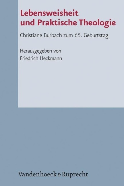 Cover: 9783525624296 | Lebensweisheit und Praktische Theologie | Taschenbuch | 276 S. | 2014