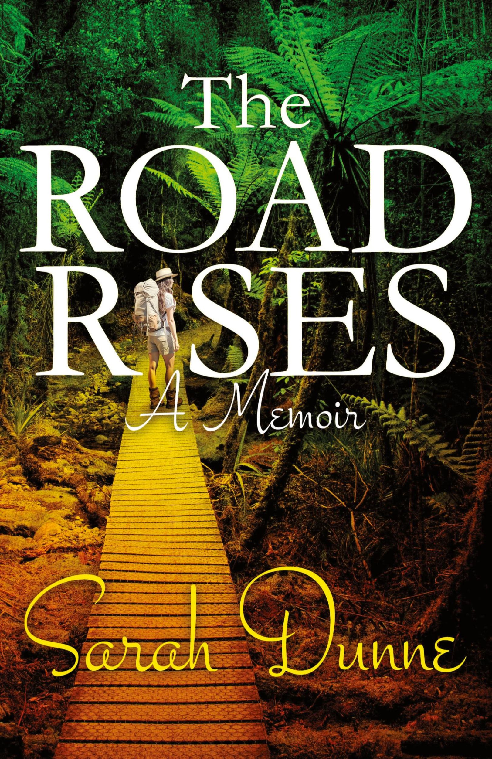 Cover: 9780473699833 | The Road Rises | A Memoir | Sarah Dunne | Taschenbuch | Englisch