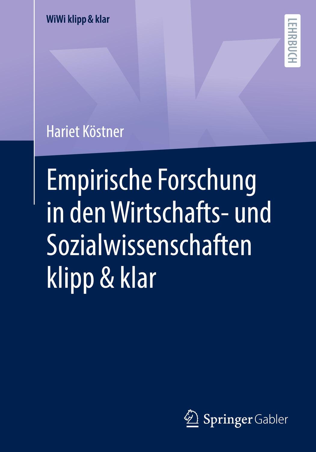 Cover: 9783658385989 | Empirische Forschung in den Wirtschafts- und Sozialwissenschaften...