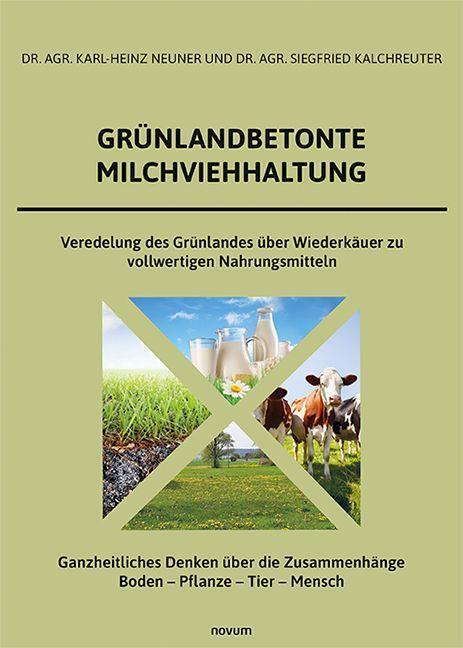 Cover: 9783991319979 | Grünlandbetonte Milchviehhaltung | Kalchreuter | Buch | Deutsch | 2023