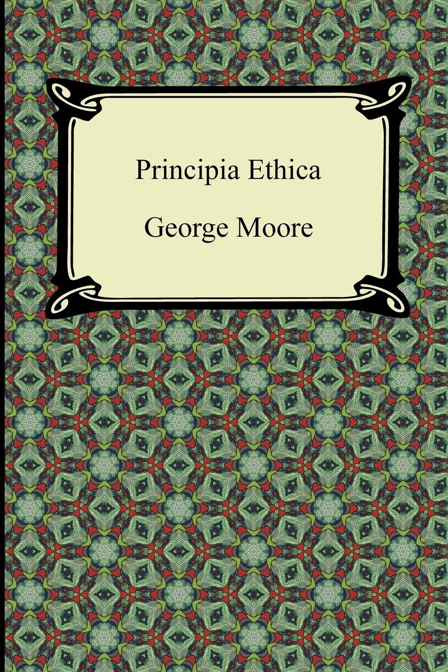 Cover: 9781420945454 | Principia Ethica | George Moore | Taschenbuch | Paperback | Englisch