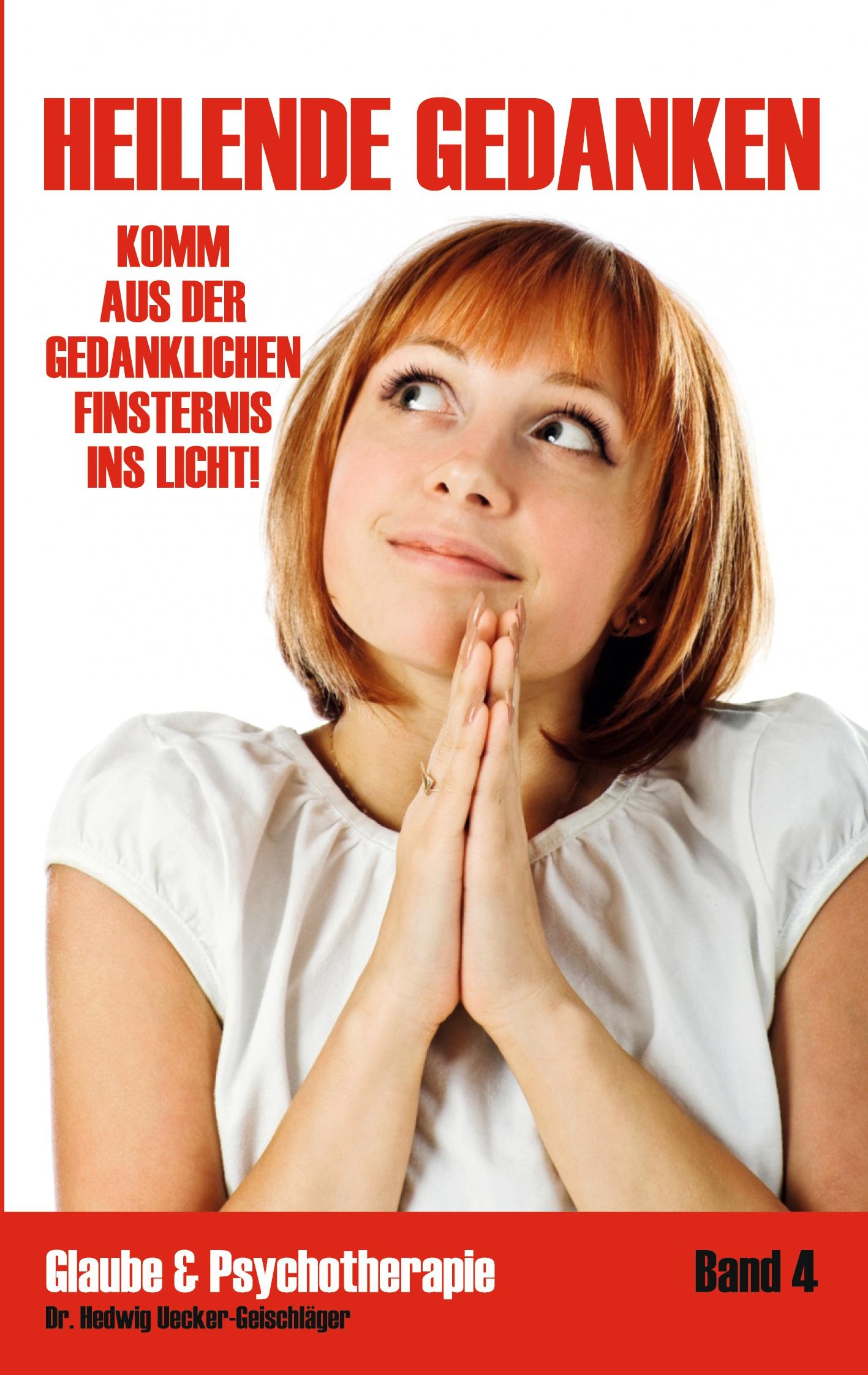 Cover: 9783769312959 | Heilende Gedanken | Komm aus der gedanklichen Finsternis ins Licht