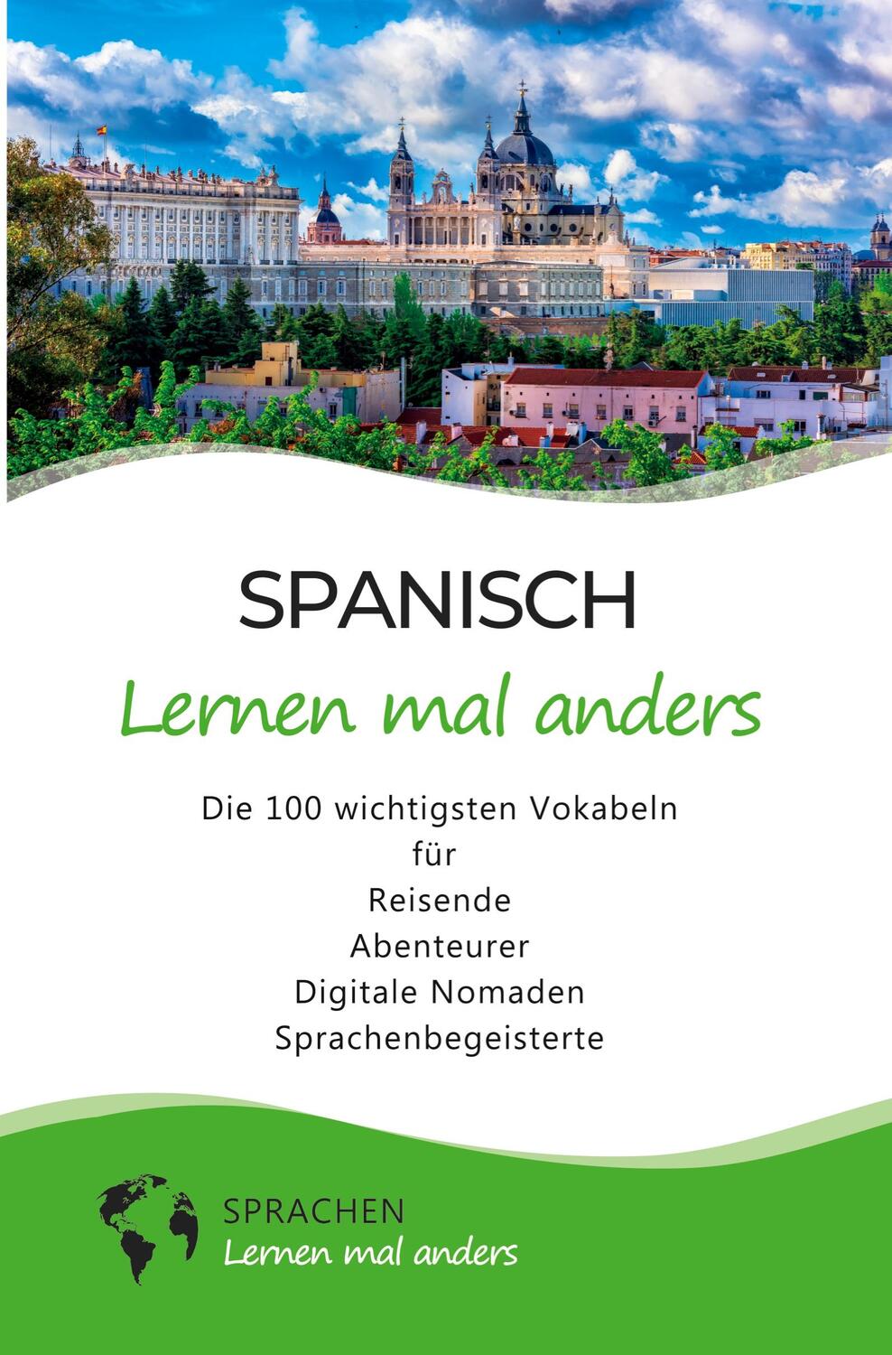 Cover: 9783754682272 | Spanisch lernen mal anders - Die 100 wichtigsten Vokabeln | Anders