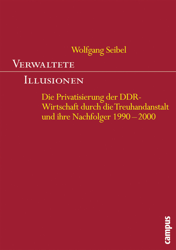 Cover: 9783593379791 | Verwaltete Illusionen | Wolfgang Seibel | Taschenbuch | 544 S. | 2005