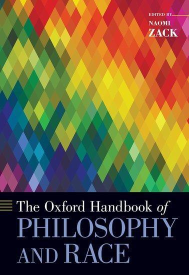 Cover: 9780190933395 | The Oxford Handbook of Philosophy and Race | Naomi Zack | Taschenbuch