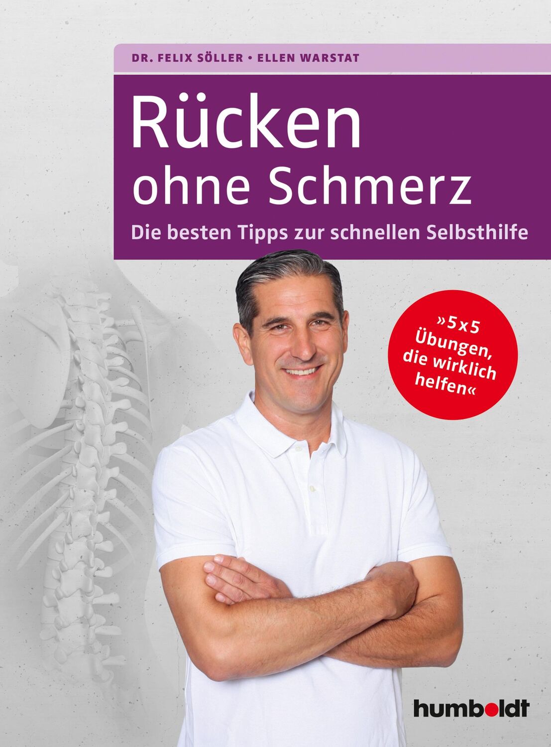 Cover: 9783869106908 | Rücken ohne Schmerz | Felix Söller (u. a.) | Taschenbuch | 152 S.