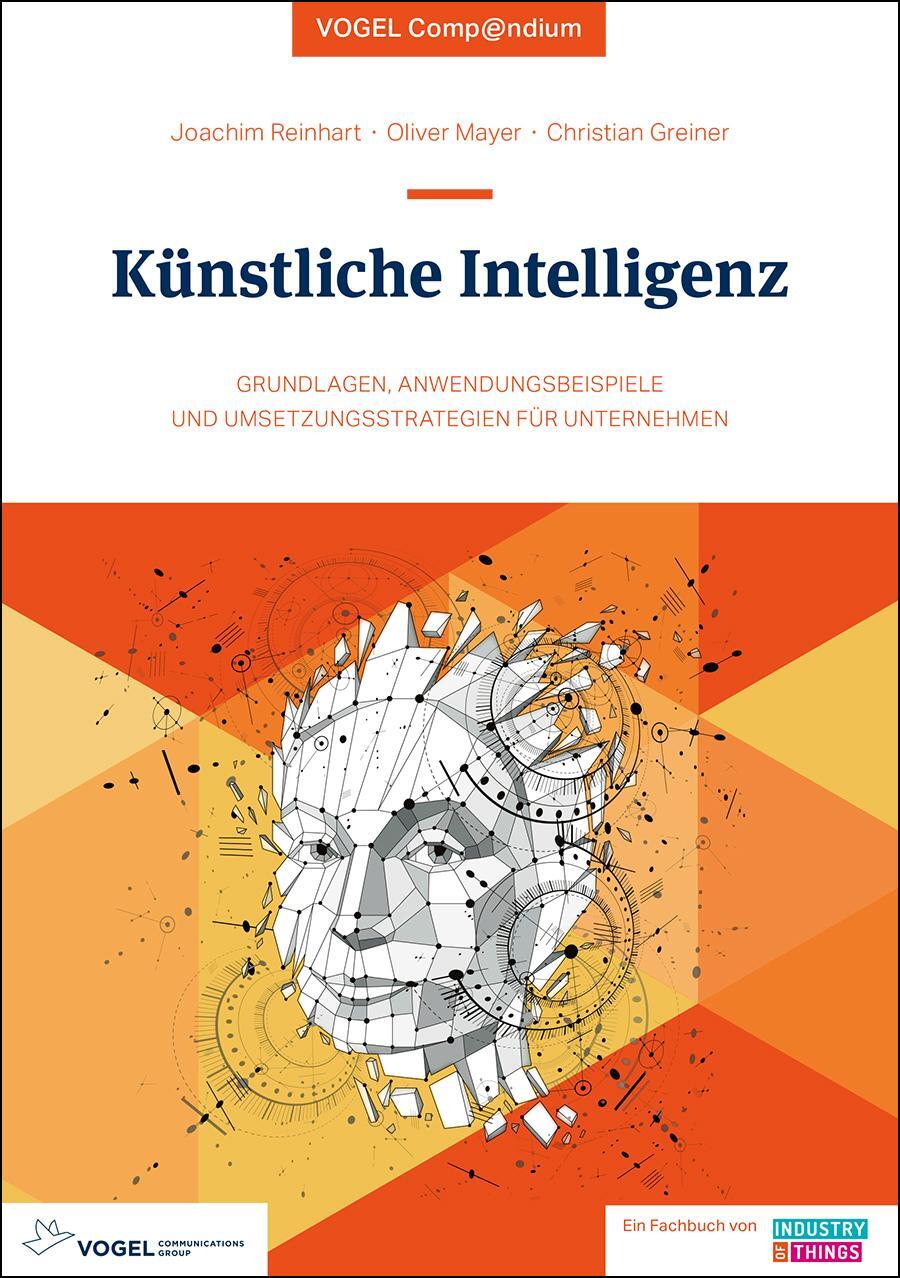 Cover: 9783834335111 | Künstliche Intelligenz - eine Einführung | Joachim Reinhart (u. a.)