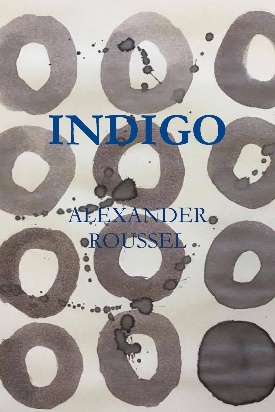 Cover: 9781365922930 | Indigo | Alexander Roussel | Taschenbuch | Paperback | Englisch | 2017