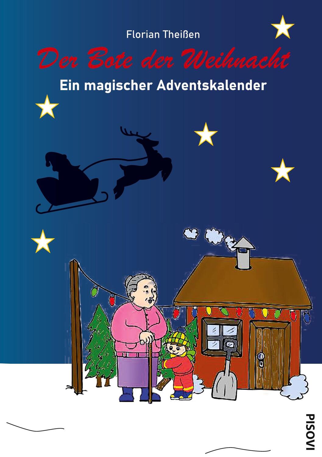 Cover: 9783757830373 | Der Bote der Weihnacht | Ein magischer Adventskalender | Theißen