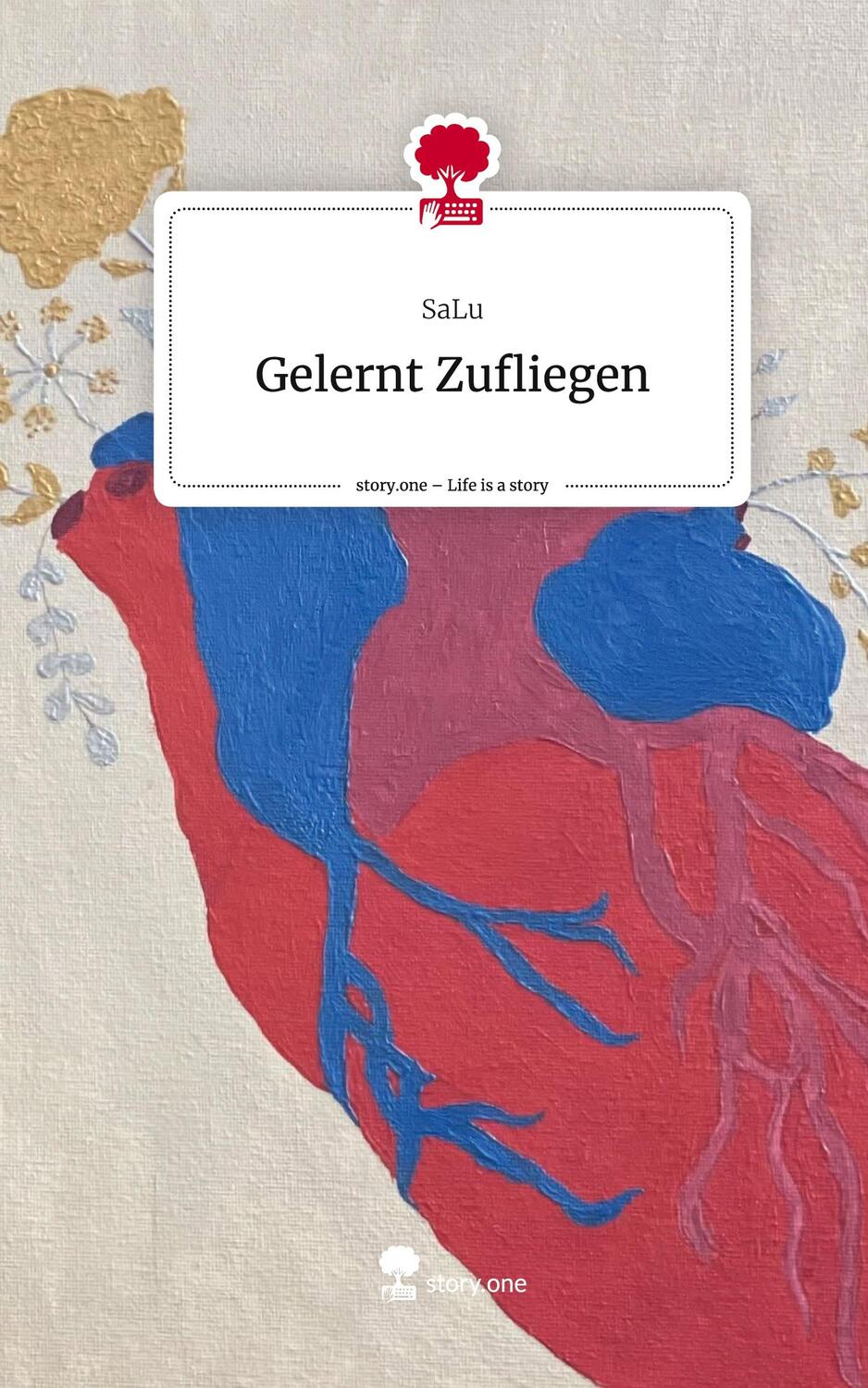 Cover: 9783711521392 | Gelernt Zufliegen. Life is a Story - story.one | SaLu | Buch | 72 S.