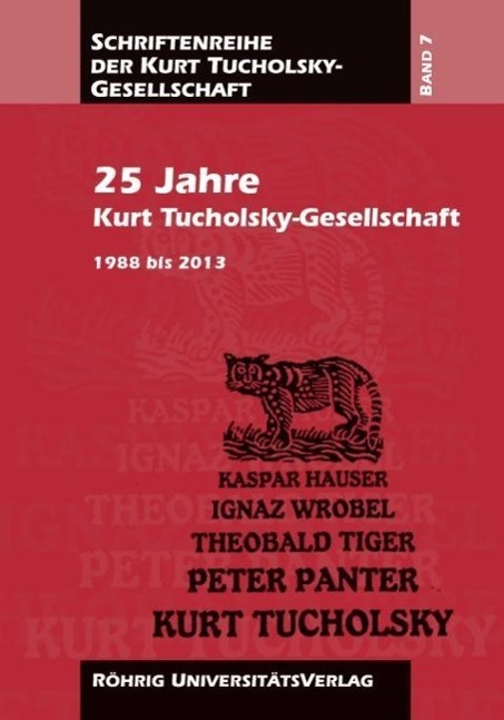 Cover: 9783861105664 | 25 Jahre Kurt Tucholsky-Gesellschaft | Taschenbuch | 134 S. | Deutsch
