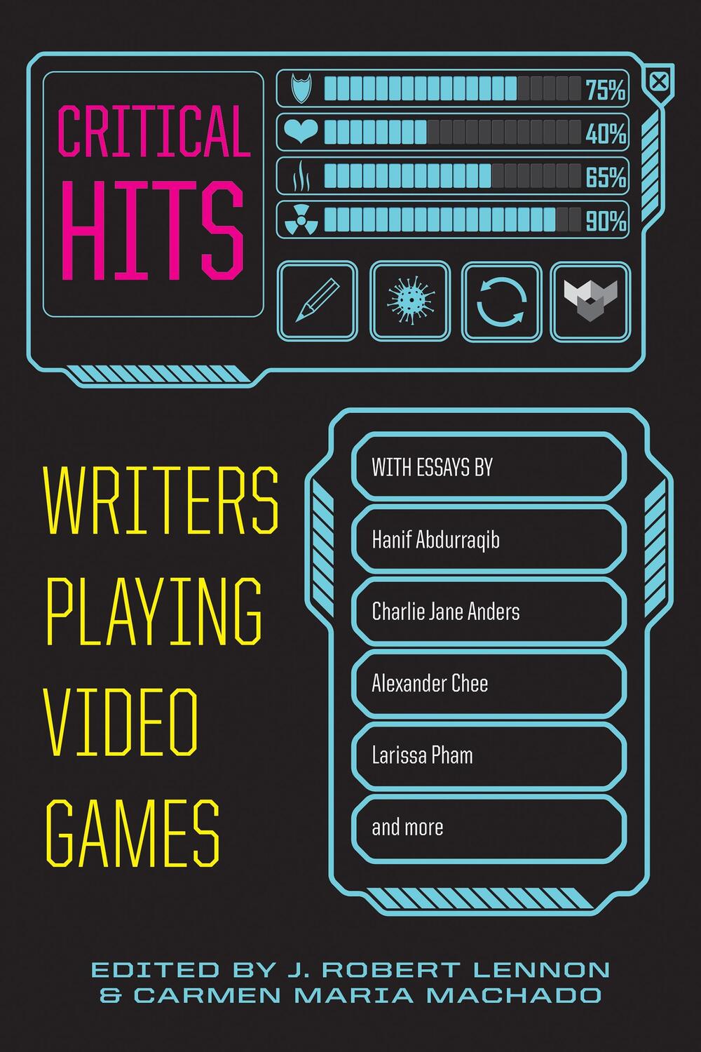 Cover: 9781644452615 | Critical Hits | Writers Playing Video Games | Machado (u. a.) | Buch