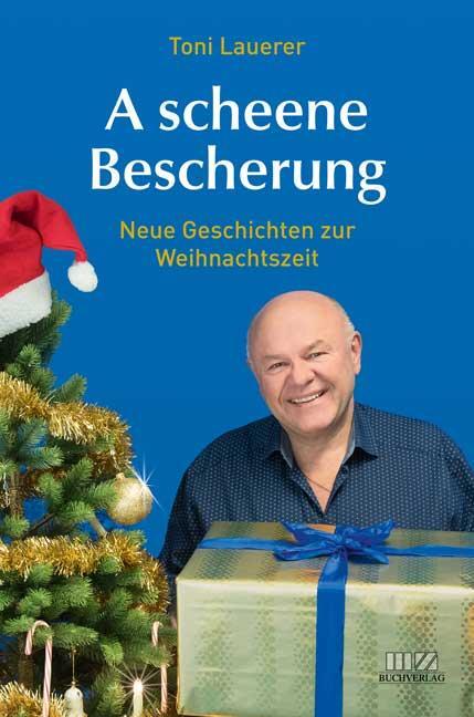 Cover: 9783866463288 | A scheene Bescherung | Neue Geschichten zur Weihnachtszeit | Lauerer