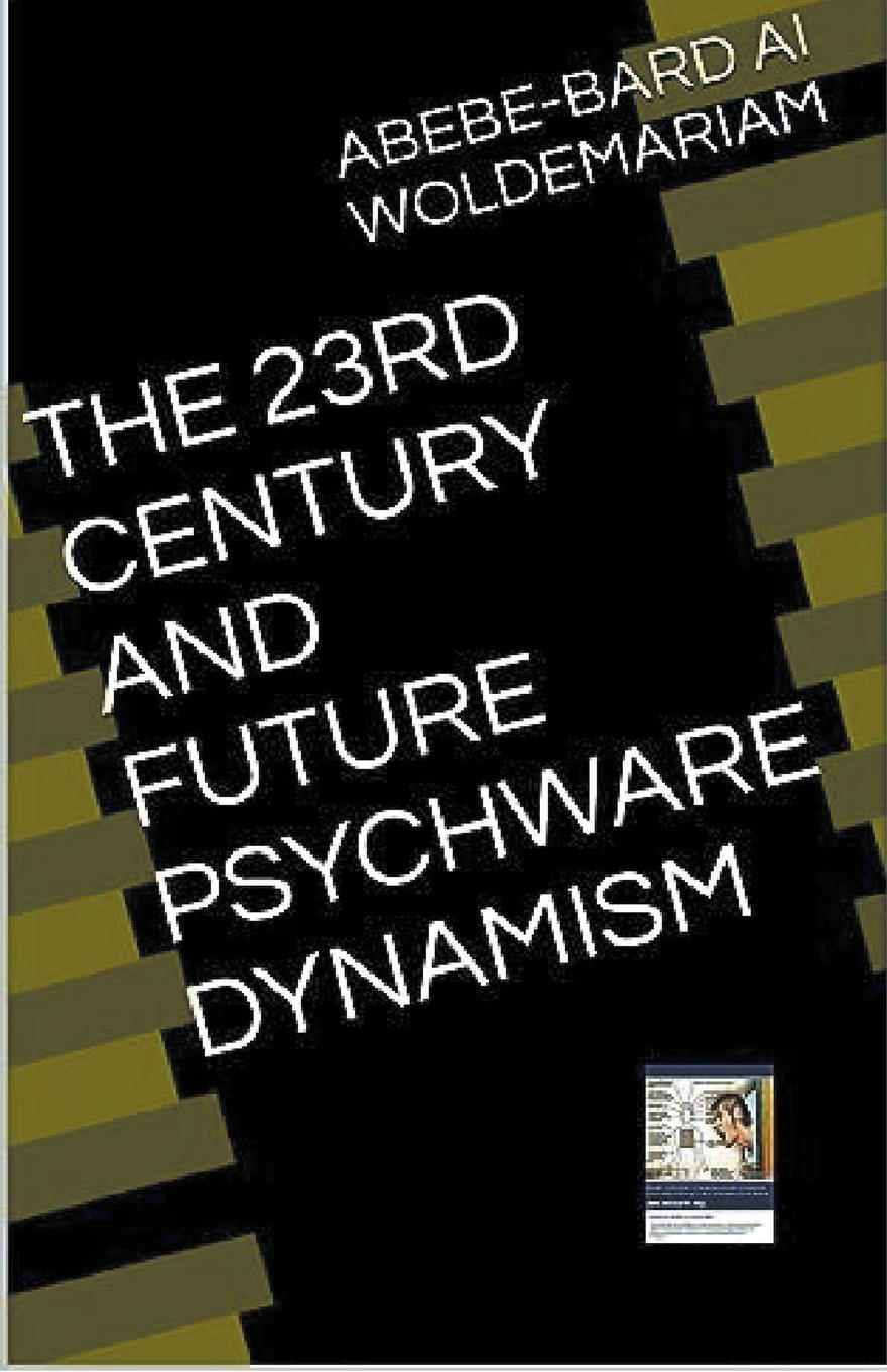 Cover: 9798223978695 | The 23rd Century and Future Psychware Dynamism | Woldemariam | Buch