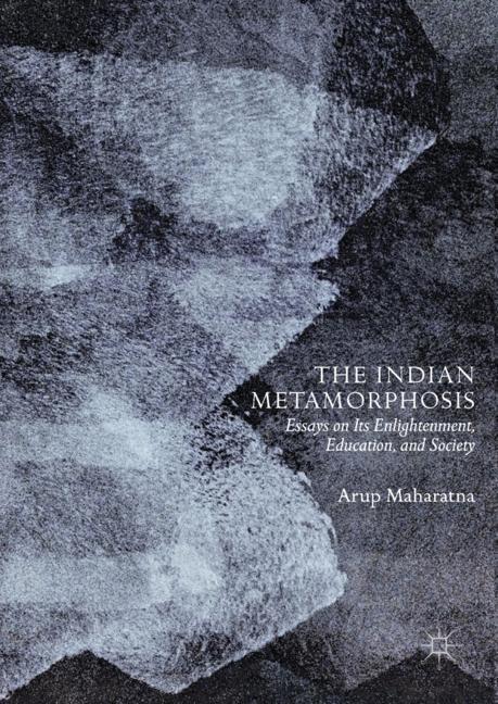 Cover: 9789811307966 | The Indian Metamorphosis | Arup Maharatna | Buch | xviii | Englisch