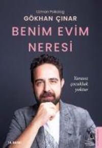Cover: 9786254413384 | Benim Evim Neresi - Yarasiz Cocuklar Yoktur | Gökhan Cinar | Buch