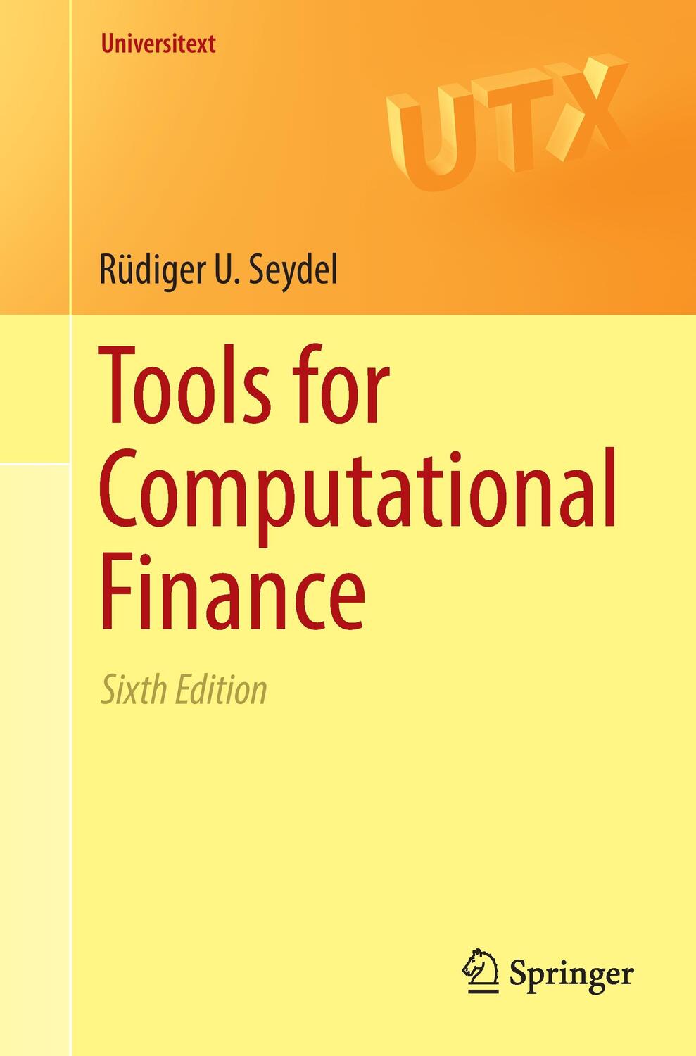 Cover: 9781447173373 | Tools for Computational Finance | Rüdiger U. Seydel | Taschenbuch