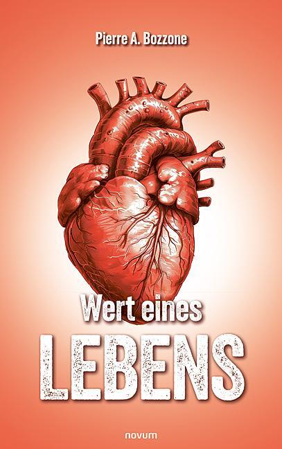 Cover: 9783711600080 | Wert eines Lebens | Pierre A. Bozzone | Taschenbuch | Deutsch | 2024