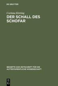 Cover: 9783110166361 | Der Schall des Schofar | Israels Feste im Herbst | Corinna Körting