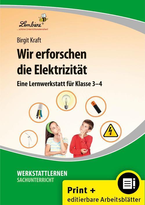 Cover: 9783956642470 | Wir erforschen die Elektrizität | (3. und 4. Klasse) | Birgit Kraft