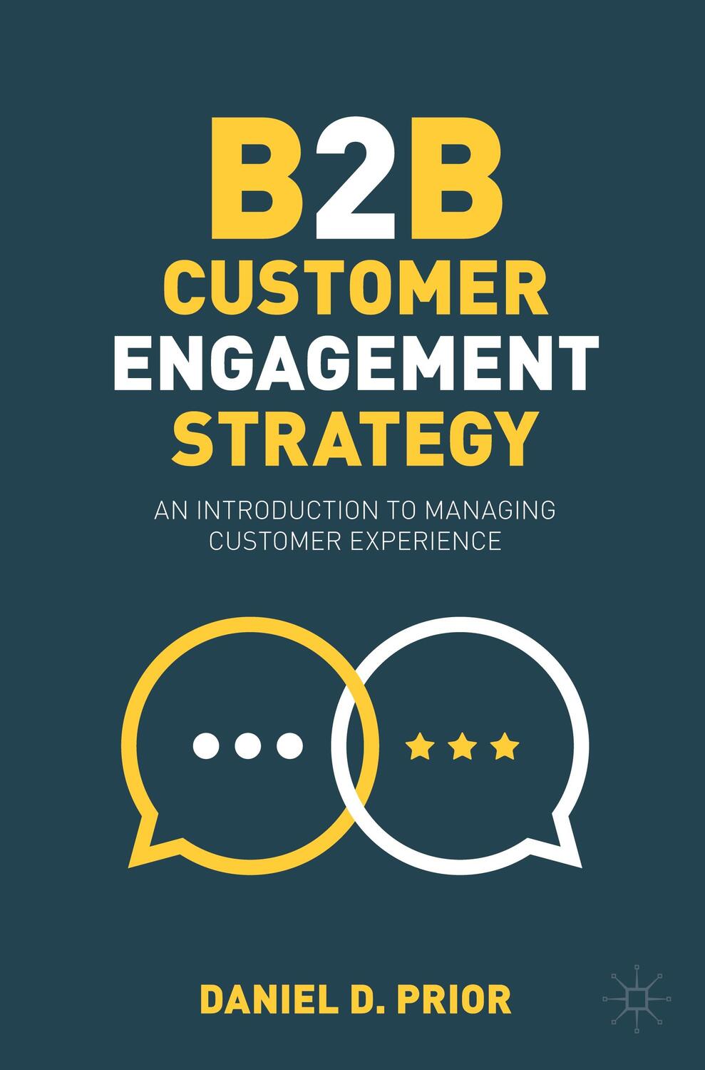 Cover: 9783031234088 | B2B Customer Engagement Strategy | Daniel D. Prior | Taschenbuch