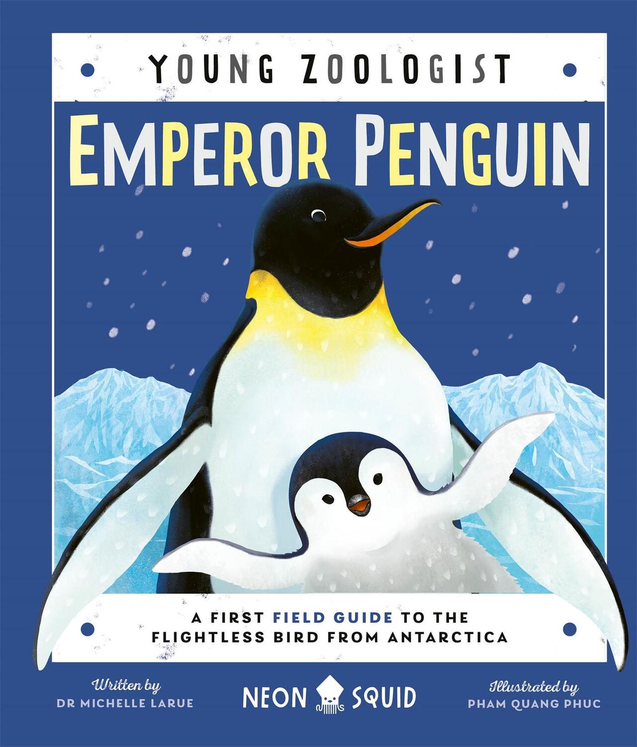 Cover: 9781838992316 | Emperor Penguin (Young Zoologist) | Michelle Larue (u. a.) | Buch