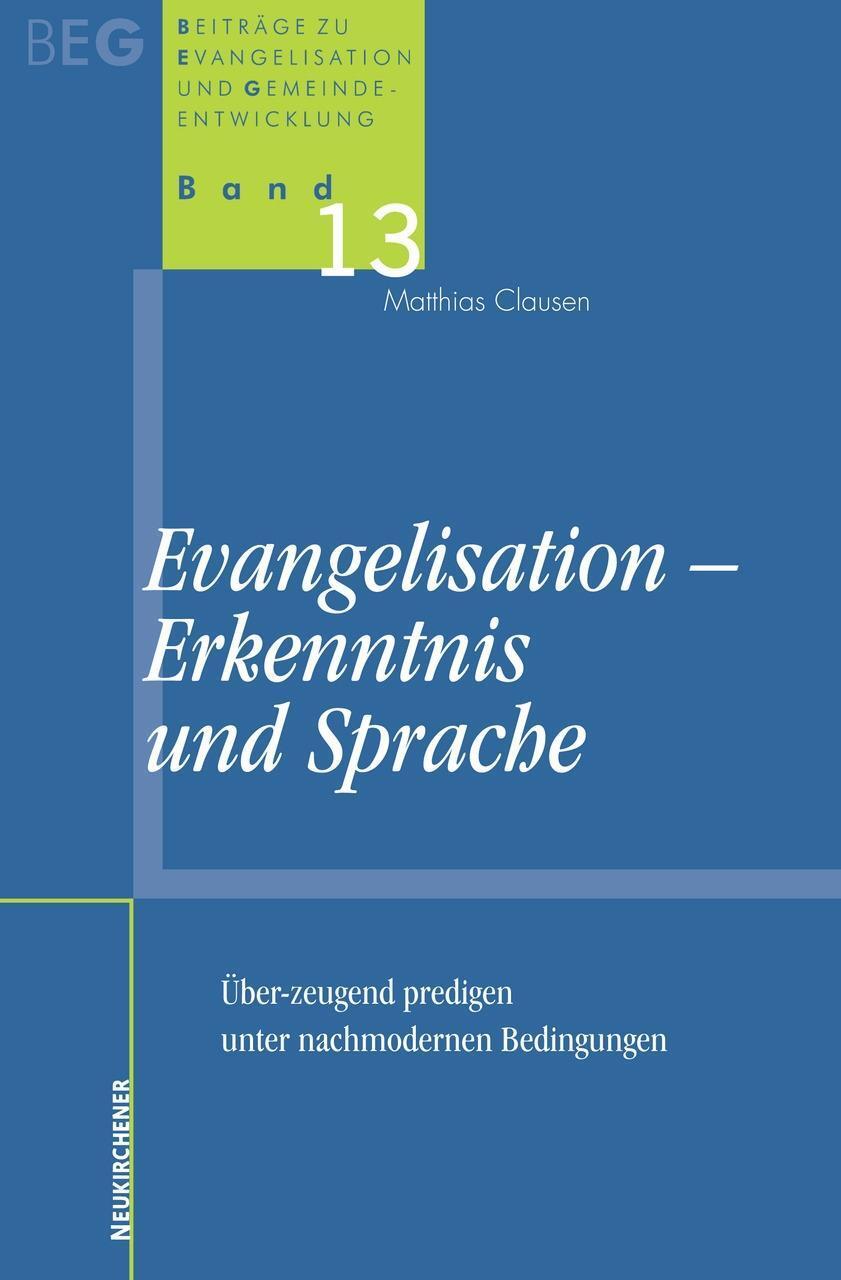 Cover: 9783788724450 | Evangelisation, Erkenntnis und Sprache | Matthias Clausen | Buch