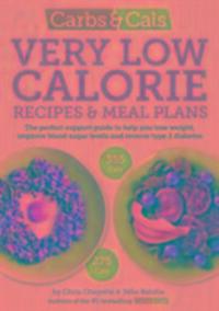 Cover: 9781908261205 | Carbs & Cals Very Low Calorie Recipes & Meal Plans | Cheyette (u. a.)