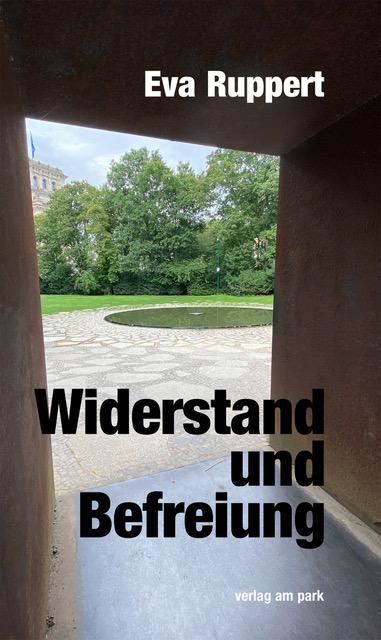 Cover: 9783897933804 | Widerstand und Befreiung | Erlebnisse mit Sinti und Roma | Eva Ruppert