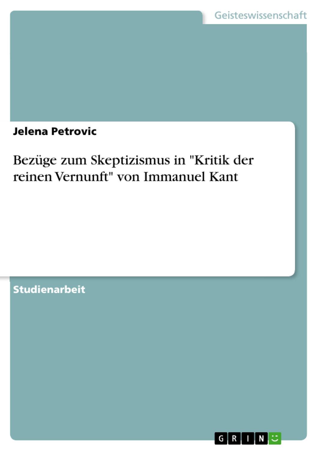 Cover: 9783668531635 | Bezüge zum Skeptizismus in "Kritik der reinen Vernunft" von...