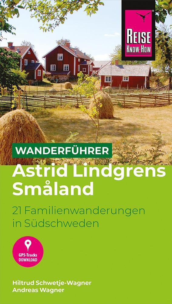 Cover: 9783831733545 | Reise Know-How Wanderführer Astrid Lindgrens Småland : 21...