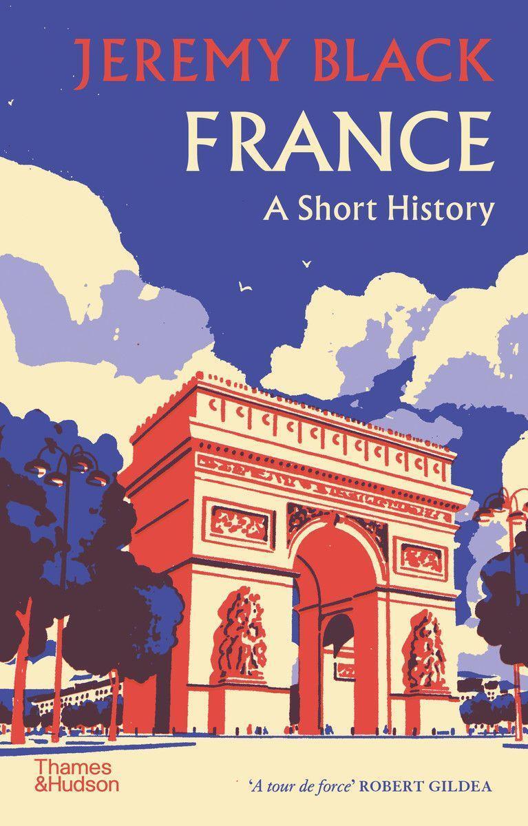 Cover: 9780500296813 | France: A Short History | Jeremy Black | Taschenbuch | Englisch | 2022