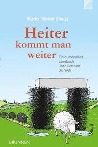 Cover: 9783765517877 | Heiter kommt man weiter | Buch | 240 S. | Deutsch | 2010