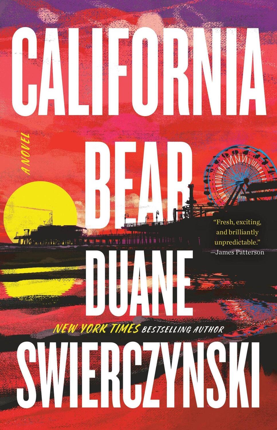 Cover: 9780316382977 | California Bear | A Novel | Duane Swierczynski | Buch | Gebunden