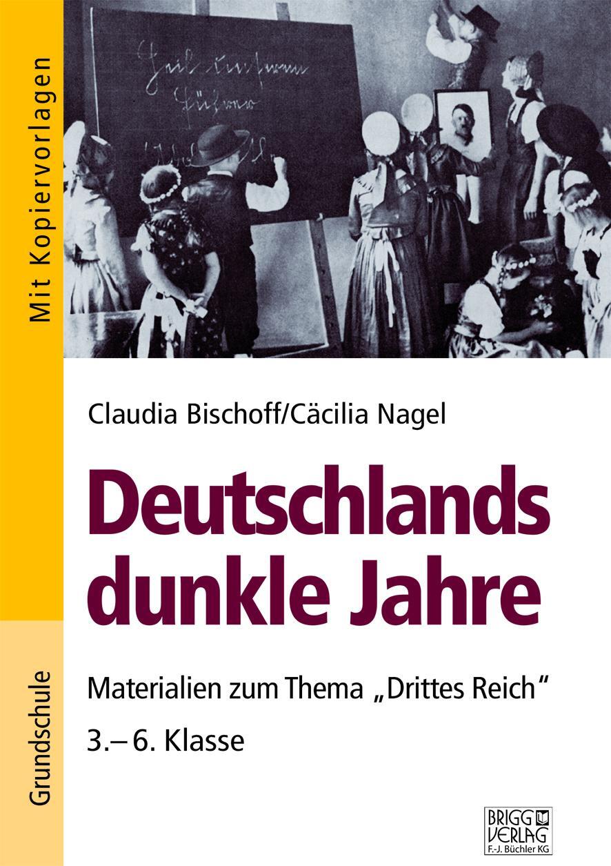 Cover: 9783956601590 | Deutschlands dunkle Jahre | Claudia Bischoff (u. a.) | Taschenbuch