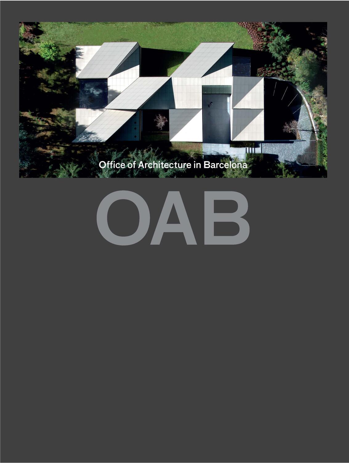 Cover: 9781940291574 | Oab (Updated): Office of Architecture in Barcelona | Carlos Ferrater