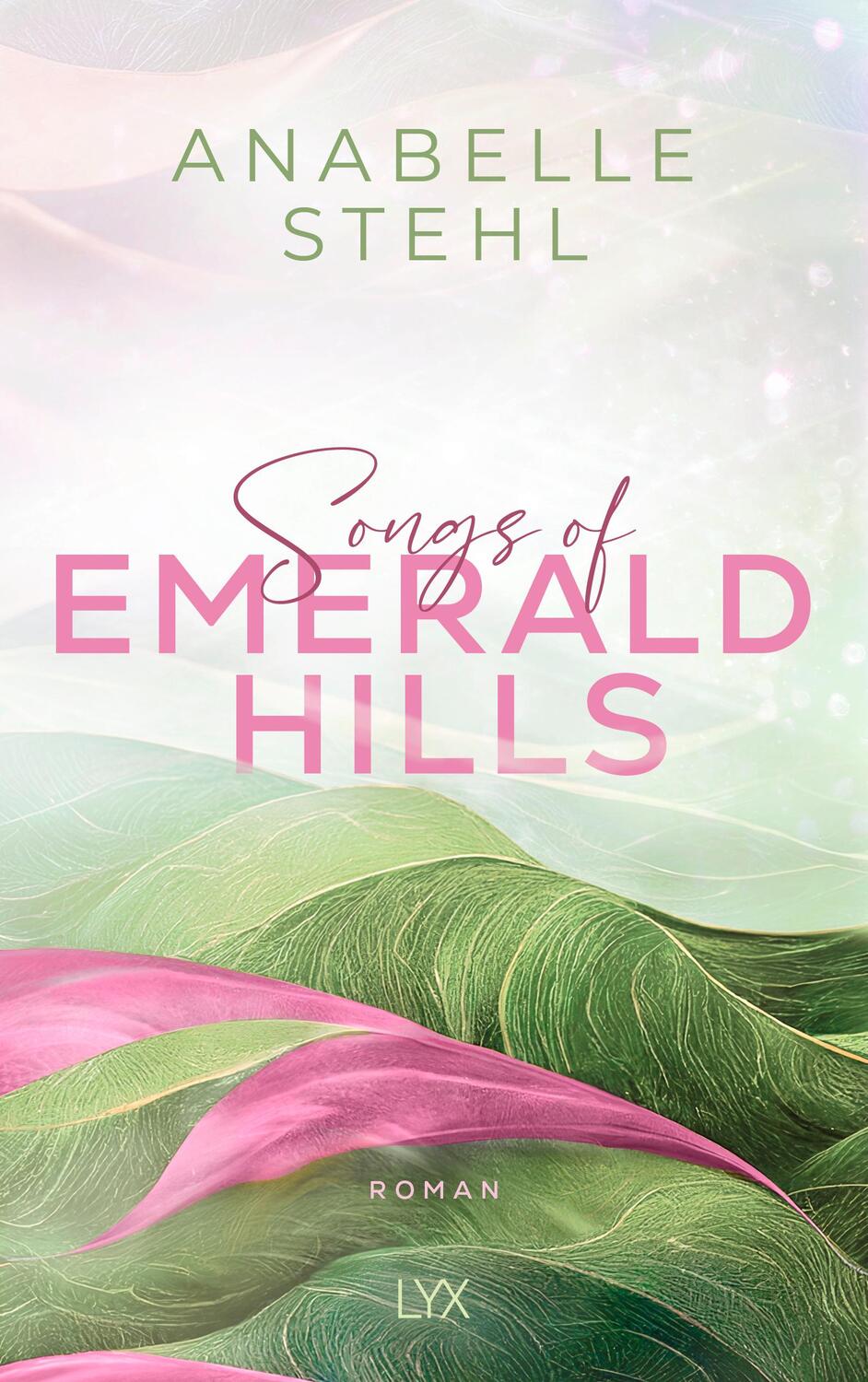 Cover: 9783736320703 | Songs of Emerald Hills | Anabelle Stehl | Taschenbuch | Irland-Reihe