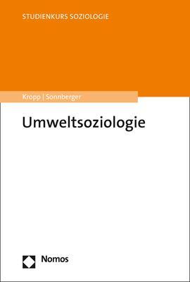 Cover: 9783848750351 | Umweltsoziologie | Cordula Kropp (u. a.) | Taschenbuch | broschiert